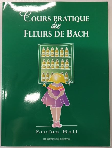Bach werkboek "Cours Pratique des Fleurs de Bach" FR