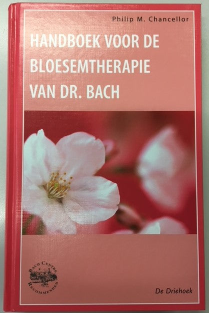 Handboek voor de Bloesemtherapie